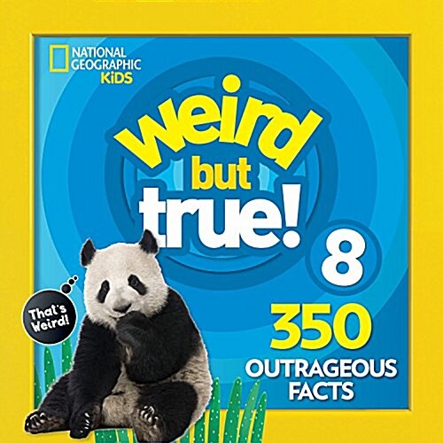 Weird But True 8: Expanded Edition (Library Binding)