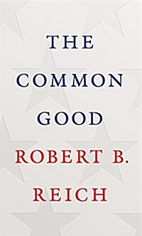 The Common Good (Hardcover)