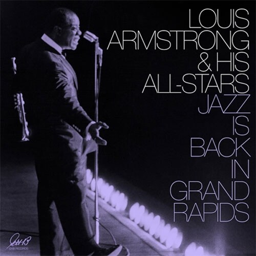 [수입] Louis Armstrong - Jazz Is Back In Grand Rapids [2LP]