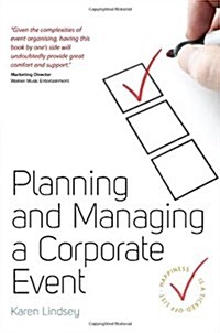 Planning and Managing a Corporate Event (Paperback)