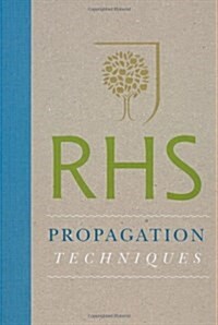 RHS Propagation Techniques (Hardcover)