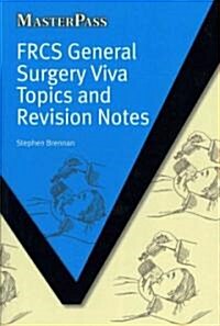 FRCS General Surgery Viva Topics and Revision Notes (Paperback)