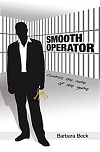 Smooth Operator: Controls the Name of the Game (Paperback)