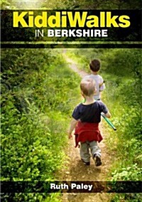 Kiddiwalks in Berkshire (Paperback)