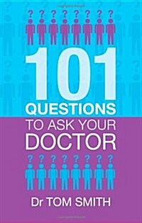 101 Questions to Ask Your Doctor (Paperback)