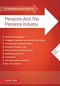 A Straightforward Guide to Pensions and the Pensions Industry (Paperback, 3 Rev ed)