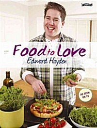 Food to Love (Hardcover)