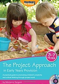 The Project Approach in Early Years Provision (Paperback)