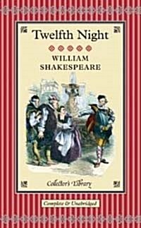 Twelfth Night : What You Will (Hardcover, Main Market Ed.)