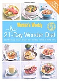 The 21-Day Wonder Diet : Lose Up to 10kg in Three Weeks (Paperback)