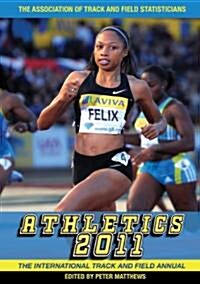 Athletics : The International Track and Field Annual (Paperback)