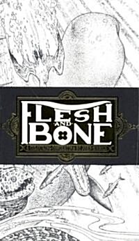 Flesh and Bone (Paperback, CLR, CSM, NO)