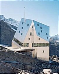New Monte Rosa Hut Sac: Self-Sufficient Building in the High Alps (Hardcover)