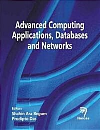 Advanced Computing Applications, Databases and Networks (Hardcover)