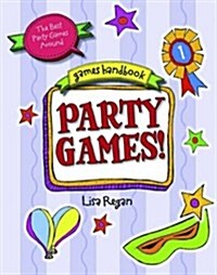 Party Games : The Best Party Games Around (Paperback)