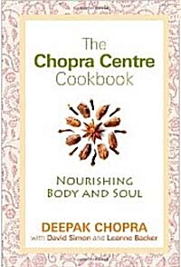 The Chopra Centre Cookbook (Paperback)