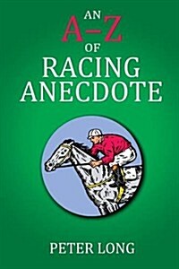 The AZ of Racing Anecdote (Paperback)