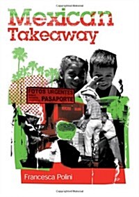 Mexican Takeaway (Paperback)