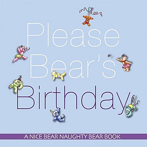 Please Bears Birthday : The Good Manners Book (Paperback)