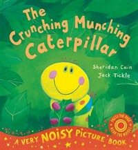 The Crunching Munching Caterpillar (Novelty Book, 10th Anniversary ed)