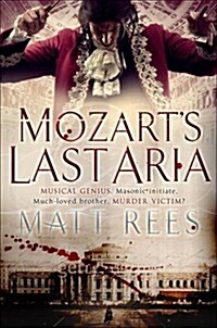 Mozarts Last Aria (Hardcover)