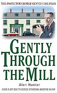 Gently Through the Mill (Paperback)