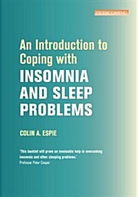 An Introduction to Coping with Insomnia and Sleep Problems (Paperback)