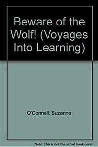 Beware of the Wolf! : A Key Stage 2 Resource (Paperback)