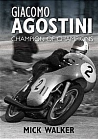 Giacomo Agostini: Champion of Champions (Paperback)