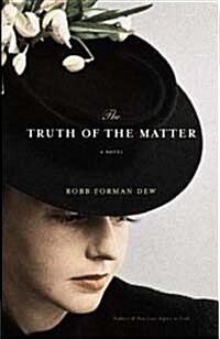 The Truth of the Matter (Hardcover)