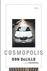 Cosmopolis (Hardcover)