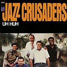 [수입] Jazz Crusaders - Uh Huh
