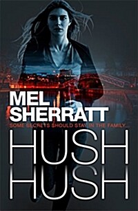 Hush Hush (Paperback)
