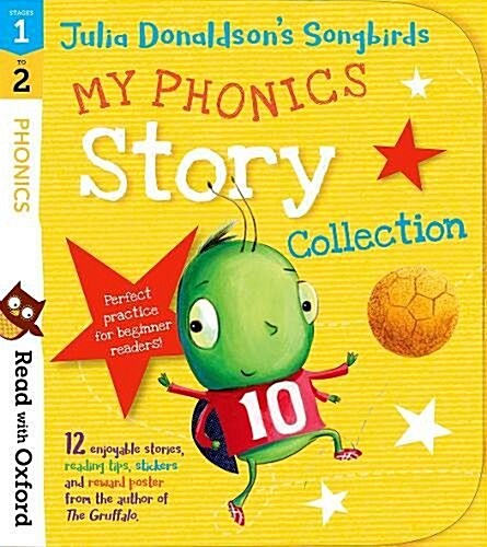 Read with Oxford: Stages 1-2: Julia Donaldsons Songbirds: My Phonics Story Collection (Multiple-component retail product)