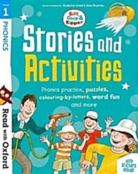 Read with Oxford: Stage 1: Biff, Chip and Kipper: Stories and Activities : Phonics practice, puzzles, colouring-by-letters, word fun and more (Multiple-component retail product)