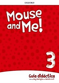 Mouse and Me!: Level 3: Teachers Book Spanish Language Pack (Multiple-component retail product)