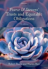 Pearce & Stevens Trusts and Equitable Obligations (Paperback, 7 Revised edition)