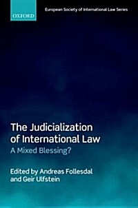 The Judicialization of International Law : A Mixed Blessing? (Hardcover)