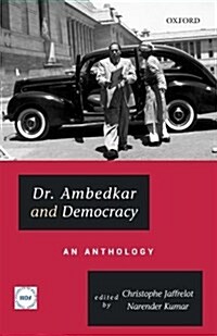 Dr. Ambedkar and Democracy: An Anthology (Hardcover)