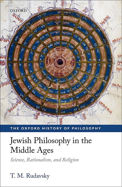 Jewish Philosophy in the Middle Ages : Science, Rationalism, and Religion (Hardcover)