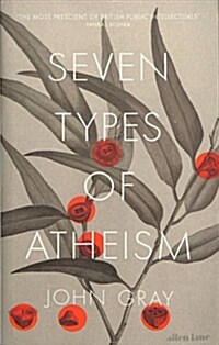 Seven Types of Atheism (Hardcover)
