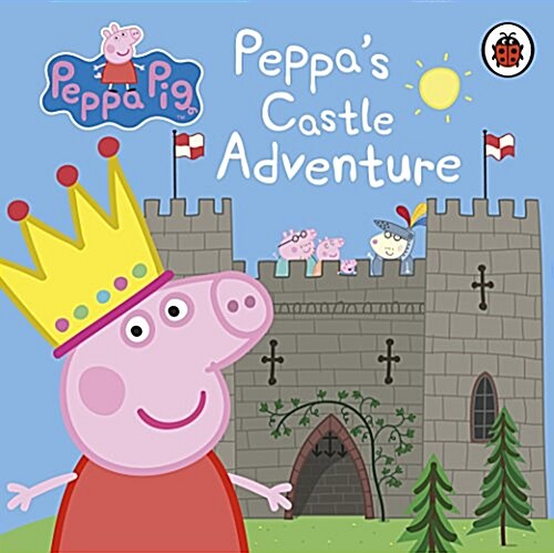 Peppa Pig: Peppas Castle Adventure (Board Book)