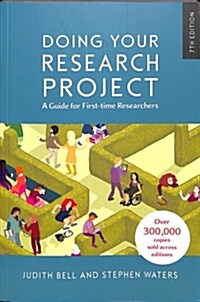 Doing Your Research Project: A Guide for First-time Researchers (Paperback, 7 ed)