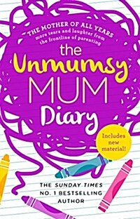 The Unmumsy Mum Diary (Paperback)