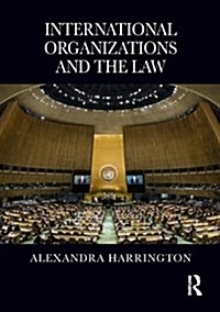 International Organizations and The Law (Paperback)