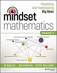 Mindset Mathematics: Visualizing and Investigating Big Ideas, Grade 3 (Paperback)