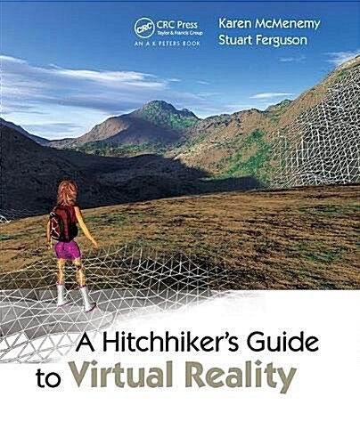A Hitchhikers Guide to Virtual Reality (Hardcover)