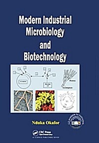 Modern Industrial Microbiology and Biotechnology (Hardcover)