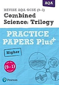 Pearson REVISE AQA GCSE Combined Science (Higher): Practice Papers Plus - for 2025 and 2026 exams : AQA (Paperback)