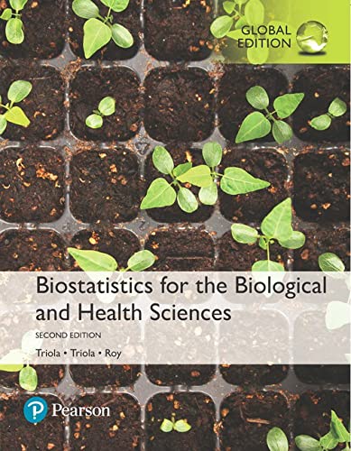 Biostatistics for the Biological and Health Sciences, Global Edition (Paperback, 2 ed)
